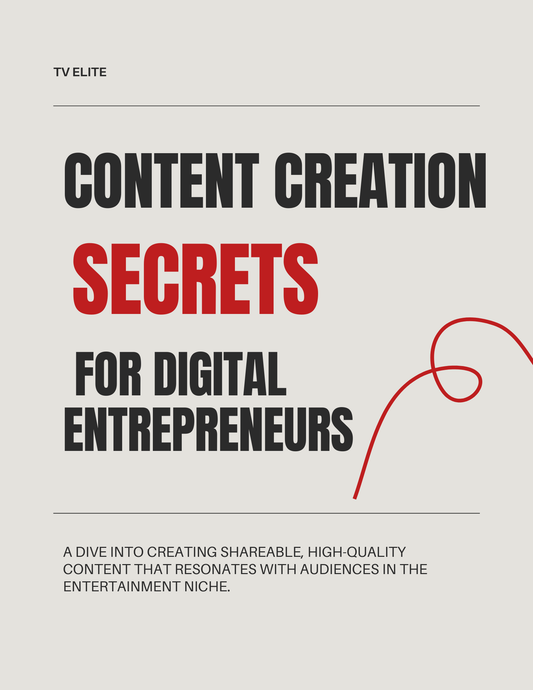 Content Creation Secrets for Digital Entrepreneurs