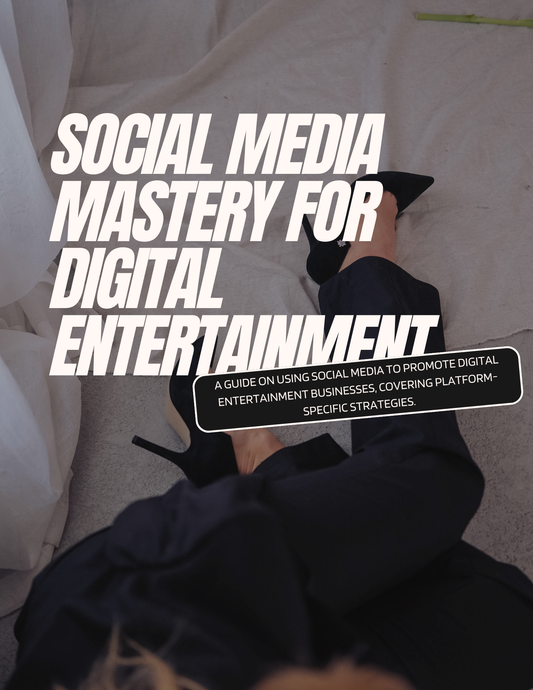 Social Media Mastery for Digital Entertainment